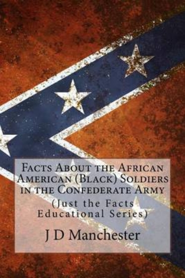Picture of Facts about the African American (Black) Soldiers