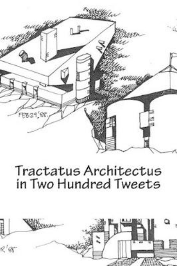 Picture of Tractatus Architectus in Two Hundred Tweets