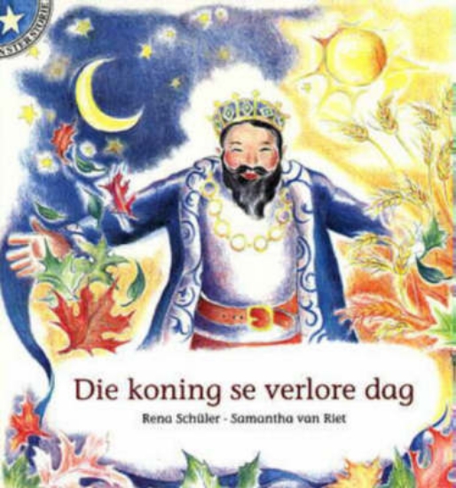 Picture of Die koning se verlore dag: Vlak 2: Gr 2: Leesboek