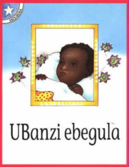 Picture of Ubanzi ebegula : Gr 1: Reader