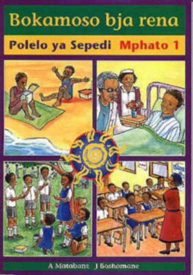 Picture of Bokamoso Bja Rena : Grd 1 Learners' Book