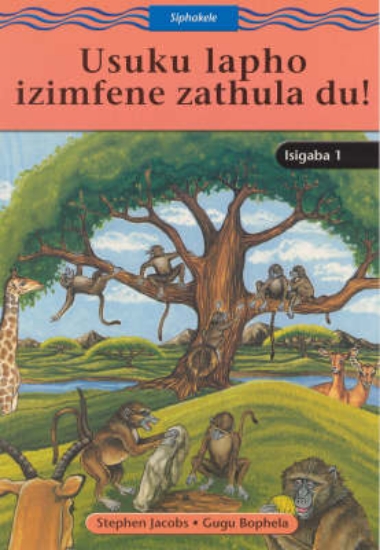 Picture of Usuku lapho izimfene zathla du! : Gr 1: Reader