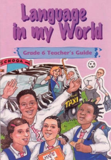 Picture of Language in my world: Gr 6: Teacher's guide