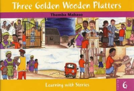 Picture of The three golden wooden platters: Gr 6: Reader
