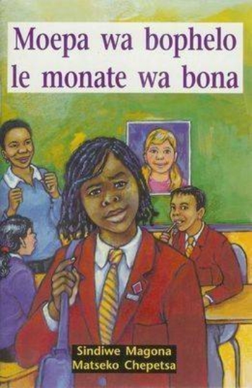 Picture of Moepa wa bophelo le monate wa bona: Gr 7 - 9: Read