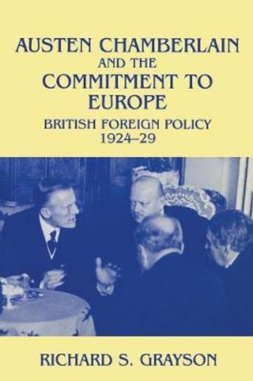 Picture of Austen Chamberlain and the Commitment to Europe