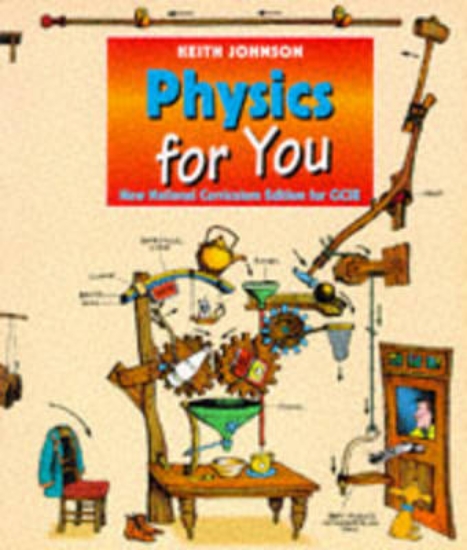 Picture of Physics for You: New National Curriculum Edition f