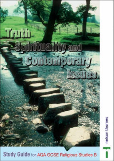 Picture of Truth Spirituality and Contempory Issues: Study Gu