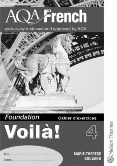 Picture of AQA French Voila! 4 Foundation Cahier D'exercises