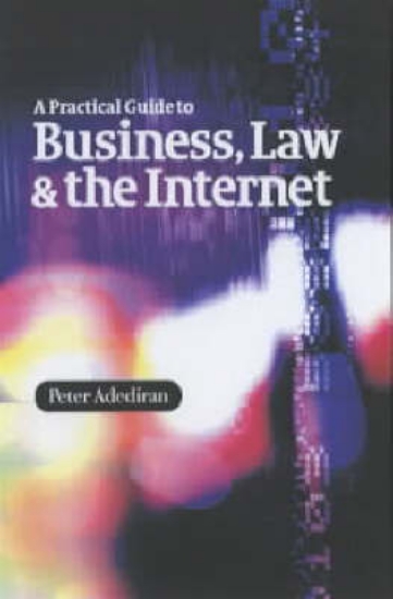 Picture of Practical Guide to Business Law and the Internet