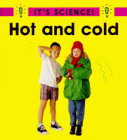 Picture of It's Science:Hot and Cold