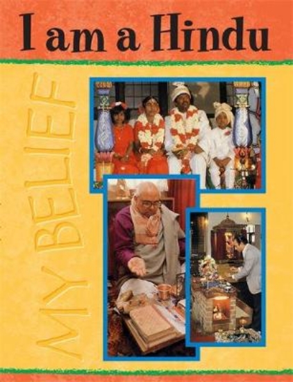 Picture of My Belief: I Am A Hindu