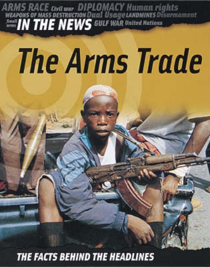 Picture of In The News: The Arms Trade