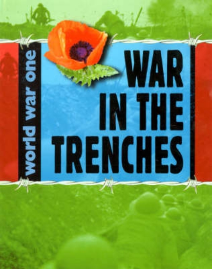 Picture of World War One: War In The Trenches