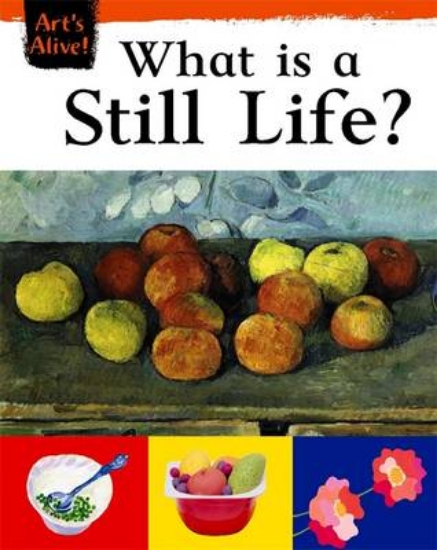 Picture of Art's Alive: What Is Still Life?