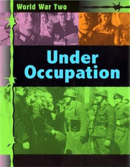 Picture of World War Two: Under Occupation