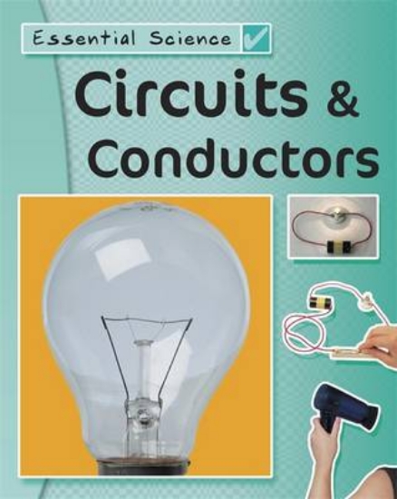 Picture of Essential Science: Circuits and Conductors