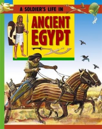 Picture of A Soldier's Life: Ancient Egypt