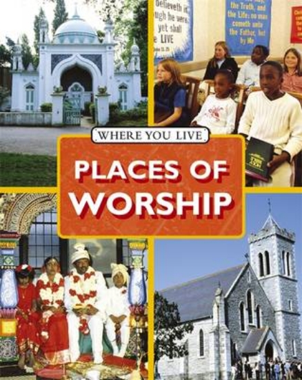 Picture of Where You LIve: Places Of Worship