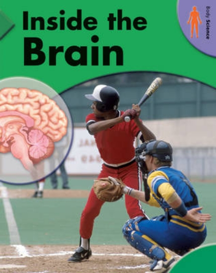 Picture of Body Science: Inside The Brain