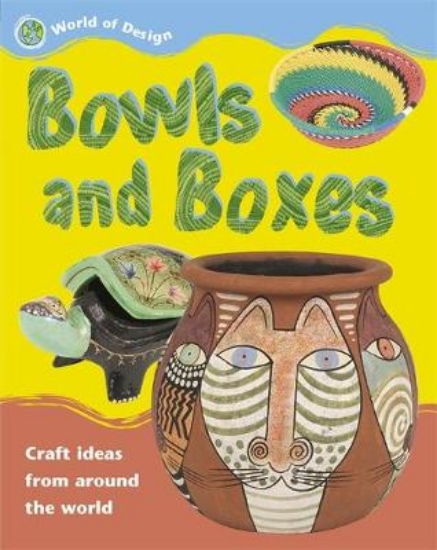 Picture of World of Design: Bowls and Boxes