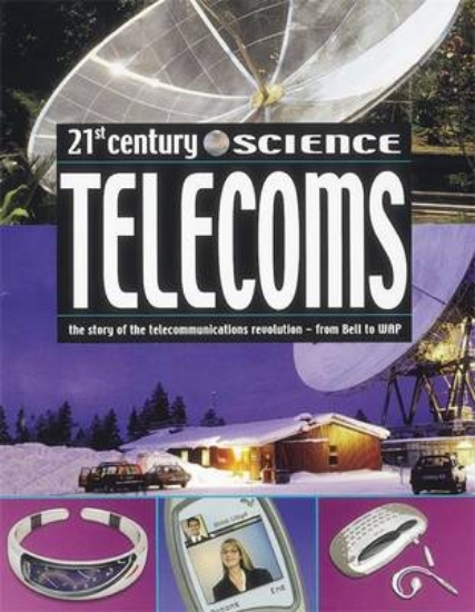 Picture of 21st Century Science: Telecoms