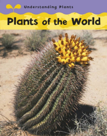 Picture of Understanding Plants: Plants Of The World