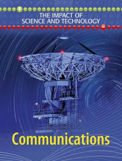 Picture of The Impact of Science and Technology: Communicatio