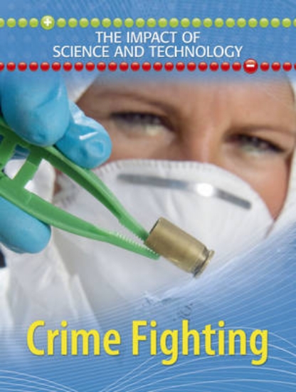 Picture of The Impact of Science and Technology: Crime Fighti
