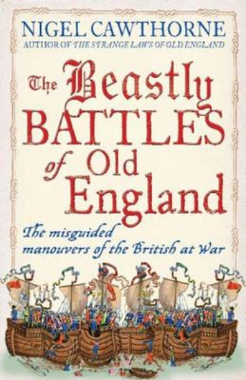 Picture of The Beastly Battles Of Old England