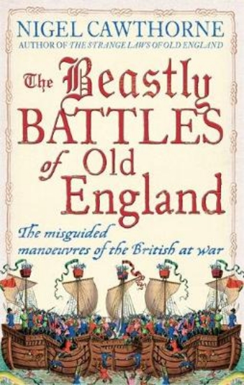 Picture of The Beastly Battles Of Old England