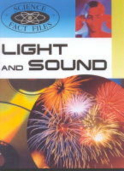 Picture of Science Fact Files: Light and Sound