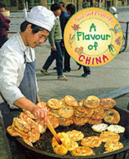 Picture of Food and Festivals: A Flavour Of China
