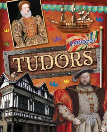 Picture of Explore!: Tudors