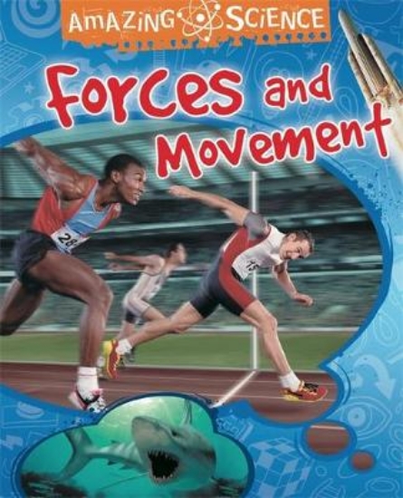 Picture of Amazing Science: Forces and Movement
