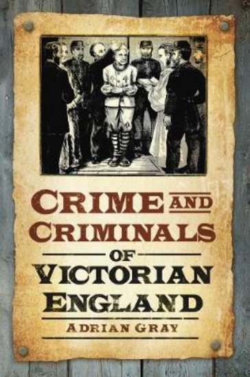 Picture of Crime & Criminals of Victorian England