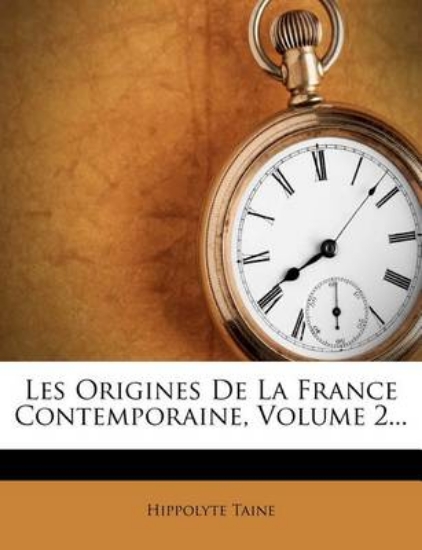 Picture of Les Origines de La France Contemporaine, Volume 2.
