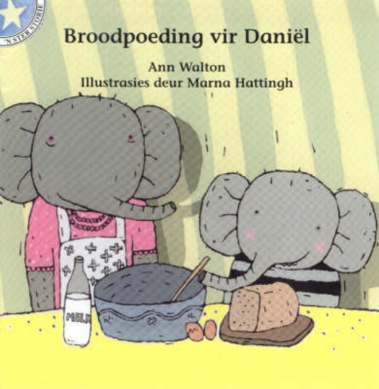 Picture of Broodpoeding vir Daniel : Vlak 3 : Gr 1: Leesboek