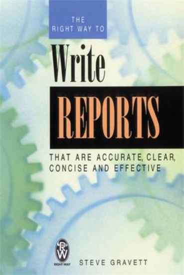 Picture of The Right Way to Write Reports