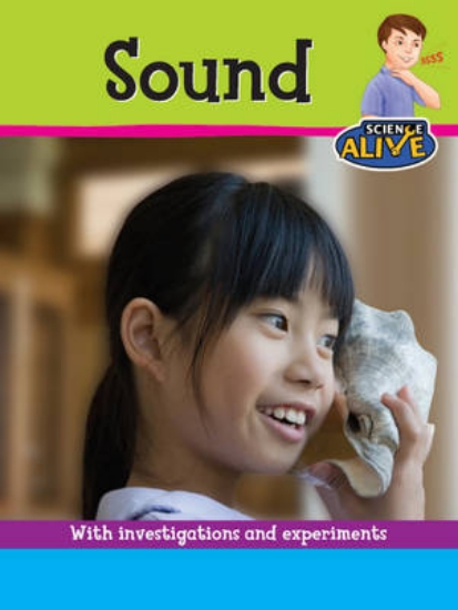 Picture of Science Alive: Sound