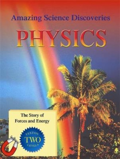 Picture of Amazing Science Discoveries: Physics - The Story o