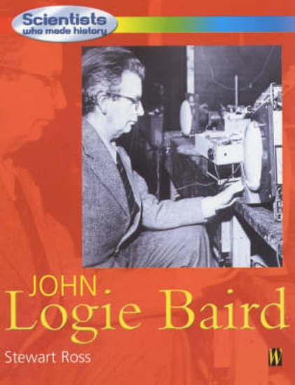 Picture of Pictures Through The Air: The Story Of John Logie