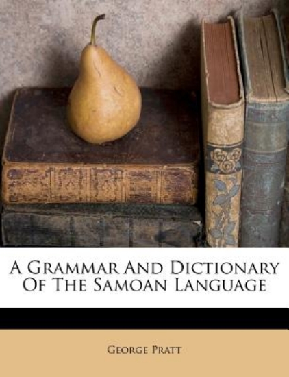 Picture of A Grammar and Dictionary of the Samoan Language