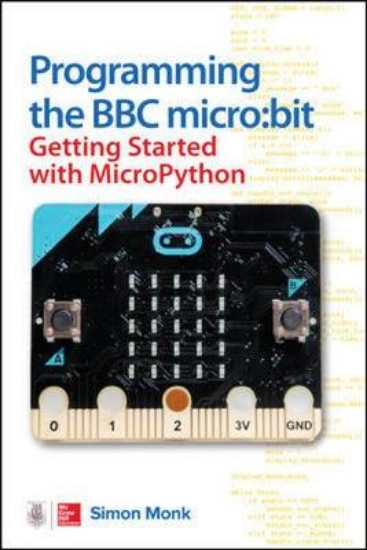 Picture of Programming the BBC micro:bit: Getting Started wit