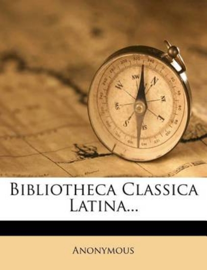 Picture of Bibliotheca Classica Latina...